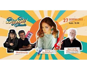 Bilety na koncert BigBit Classic: Anna Rusowicz, Skaldowie, Bernard Dornowski w Ostródzie - 27-08-2023