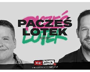 Bilety na kabaret Pacześ i Lotek Tour - Rafał Pacześ oraz Łukasz "Lotek" Lodkowski w Szczecinie - 18-09-2023