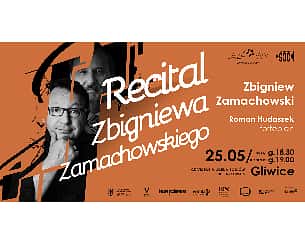 Bilety na koncert Recital Zbigniewa Zamachowskiego w Gliwicach - 25-05-2023