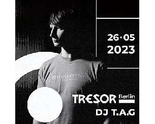 Bilety na koncert TheError pres. Dj T.A.G. - Tresor/Berlin w Szczecinie - 26-05-2023