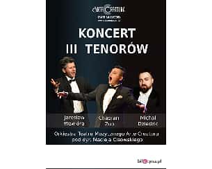 Bilety na koncert III Tenorów Teatru Muzycznego Arte Creatura. w Libiążu - 25-11-2023