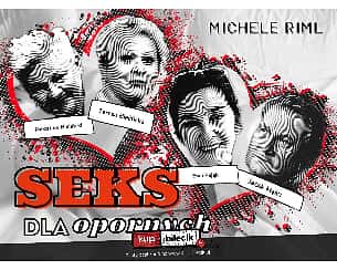 Bilety na spektakl Seks dla opornych - Teatr TeTaTeT - Spektakl w reżyserii Marka Kępińskiego - Kielce - 22-10-2021