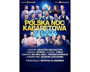 Bilety na kabaret Polska Noc Kabaretowa 2023 w Katowicach - 24-03-2023 Bilety na kabaret Polska Noc Kabaretowa 2023 w Katowicach - 24-03-2023