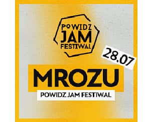 Bilety na Powidz Jam Festiwal: Mrozu