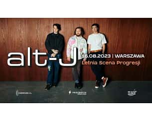 Bilety na koncert alt-J w Warszawie - 16-08-2023