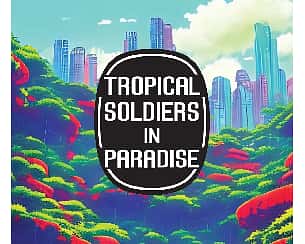 Bilety na koncert CNC x Podziemia LIVE: Tropical Soldiers in Paradise | Sopot - 25-03-2023