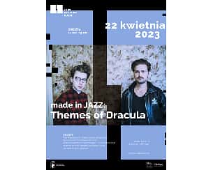 Bilety na koncert made in JAZZ: „Themes of Dracula” w Warszawie - 22-04-2023