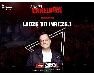 Bilety na kabaret Paweł Chałupka - W programie "Widzę to inaczej" w Kielcach - 19-04-2023