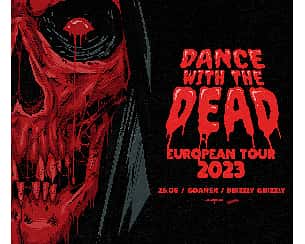 Bilety na koncert Dance With The Dead | Gdańsk - 25-06-2023