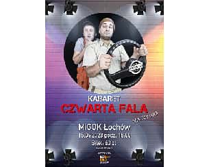 Bilety na kabaret Czwarta Fala w MiGOK Łochów - 15-04-2023