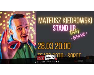Bilety na koncert Stand Up: Mateusz Kiedrowski - Testy Programu "Chłopak mojej Byłej" - 28-03-2023