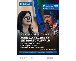 Bilety na koncert SCENA PIOSENKI AUTORSKIEJ - Agnieszka Łozińska, Grzegorz Grunwald w Krakowie - 27-04-2023