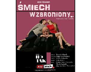Bilety na spektakl Śmiech Wzbroniony - Teatr Bo Tak - Spektakl pt: ŚMIECH WZBRONIONY.  TEATR BO TAK - Rzeszów - 12-03-2023