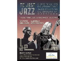Bilety na koncert "TO JEST JAZZ" Nathan Williams & Ludmiła Krukowska w Warszawie - 24-03-2023