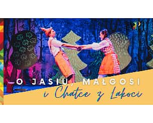 Bilety na koncert Teatralny Poranek Bajkowy „O Jasiu, Małgosi i chatce z łakoci” w Warszawie - 14-05-2023