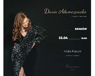 Bilety na koncert Daria Adamczewska - „Godzina Miłowania" | Hala Forum KRAKÓW - 23-04-2023