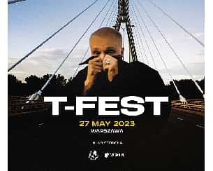 Bilety na koncert T-Fest | Warszawa - 27-05-2023