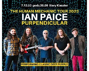 Bilety na koncert The Human Mechanic Tour 2023: Ian Paice / Purpendicular we Wrocławiu - 07-12-2023