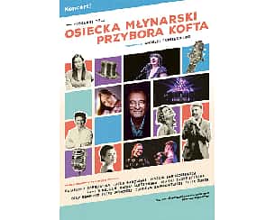 Bilety na koncert Piosenki to...? – koncert Osiecka, Młynarski, Przybora, Kofta. Prowadzenie: A. Poniedzielski w Toruniu - 27-03-2023