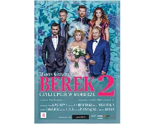 Bilety na spektakl Berek, czyli upiór w moherze 2 - Skarżysko-Kamienna - 03-06-2023 Bilety na spektakl Berek, czyli upiór w moherze 2 - Skarżysko-Kamienna - 03-06-2023