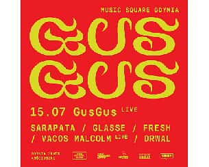 Bilety na koncert MUSIC SQUARE GDYNIA: GUSGUS live! - 15-07-2023