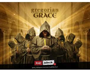 Bilety na koncert Gregorian Grace - Polska trasa koncertowa 2023 z nowym programem! w Bydgoszczy - 10-06-2023 Bilety na koncert Gregorian Grace - Polska trasa koncertowa 2023 z nowym programem! w Bydgoszczy - 10-06-2023