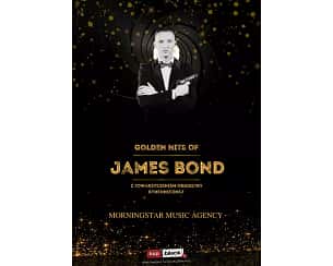 Bilety na koncert GOLDEN HITS OF JAMES BOND Z TOWARZYSZENIEM ORKIESTRY SYMFONICZNEJ w Międzyrzeczu - 18-11-2023