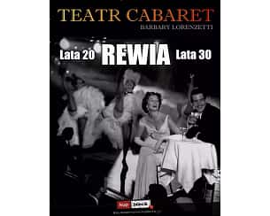 Bilety na spektakl Rewia - lata 20. lata 30. - Kraków - 08-04-2023