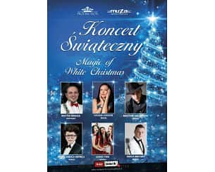 Bilety na koncert Świąteczny – Magic of White Christmas - Najpiękniejsze melodie, kolędy, pastorałki i bożonarodzeniowe piosenki w Dąbrowie Górniczej - 08-12-2023