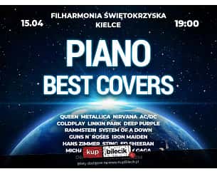 Bilety na koncert Piano Best Covers! w Kielcach - 15-04-2023