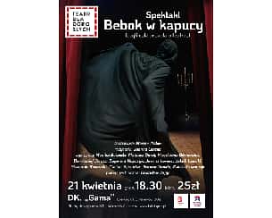 Bilety na spektakl "Bebok w kapucy (czyli cała prawda o teatrze)" - Bieruń - 21-04-2023