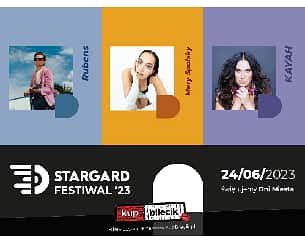 Bilety na Stargard Festiwal '23 - Rubens, Mery Spolsky, KAYAH