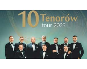 Bilety na koncert 10 TENORÓW w Puławach - 24-03-2023