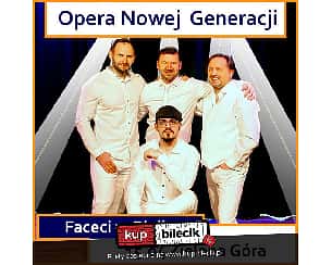 Bilety na koncert Faceci w Bieli - Koncert Pieśni Neapolitańskich - Musica Napoletana w Zielonej Górze - 07-10-2023