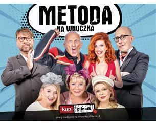 Bilety na spektakl Metoda na wnuczka - Przezabawna komedia Teatru Kamienica z Warszawy, tylko dla Widzów dorosłych - Konin - 22-04-2023