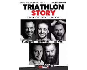 Bilety na spektakl Triathlon Story - Chłopaki z Żelaza - Komedia uwielbiana przez widzów - Bełchatów - 03-11-2023