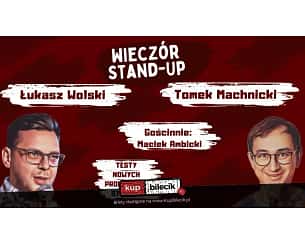 Bilety na koncert Stand-up: Tomek Machnicki, Łukasz Wolski, Maciek Ambicki - Stand-up MIELEC / Machnicki, Wolski, Ambicki / 25.05.2023 - 25-05-2023