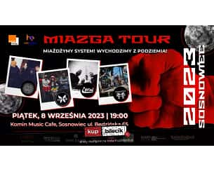 Bilety na koncert MIAZGA TOUR 2023 | Sosnowiec | Holly Blue - Umma - Tempest - Esperal | 08.09.2023 - 08-09-2023