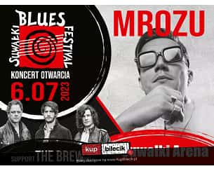 Bilety na Suwałki Blues Festival - Koncert otwarcia SBF 2023 - MROZU, supoprt The Brew (UK)