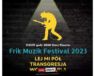 Bilety na Frik Muzik Festival 2023