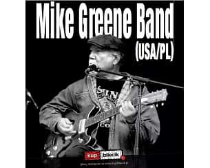 Bilety na koncert Mike Greene Band & Jacek Jaguś - MIKE GREENE BAND.....W świecie bluesa made in USA w Łodzi - 24-04-2023