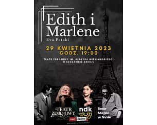 Bilety na spektakl Edith i Marlene - Szczawno Zdrój - 29-04-2023
