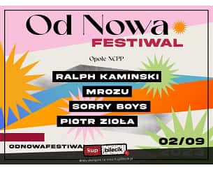 Bilety na koncert Od Nowa: Ralph Kaminski, Mrozu, Sorry Boys, Piotr Zioła w Opolu - 02-09-2023