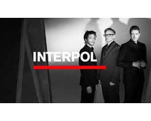 Bilety na koncert Interpol w Warszawie - 07-06-2023