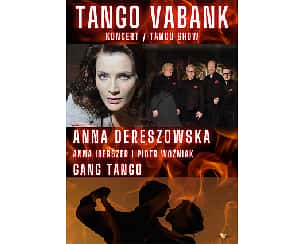 Bilety na koncert Anna Dereszowska & Gang Tango - Tango Vabank w Międzyzdrojach - 02-06-2023