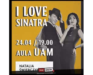 Bilety na koncert I Love Sinatra w Poznaniu - 24-04-2023