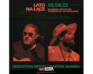 Bilety na koncert Sebastian Riedel & Bartek Miarka - Lato na łące: Sebastian Riedel & Bartek Miarka Akustycznie - 05-08-2023
