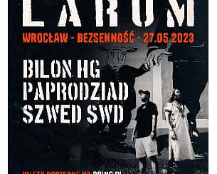 Bilety na koncert Bilon HG x Paprodziad x Szwed SWD | Wrocław - 27-05-2023
