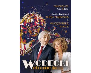 Bilety na koncert Wodecki Welcome To - goście specjalni: Alicja MAJEWSKA & Włodzimierz KORCZ we Wrocławiu - 23-06-2023