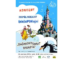 Bilety na koncert "Baśniowy Świat Disneya" Koncert Zespołu Wokalnego (nie)sPOKojni w Puławach - 26-04-2023